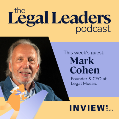 episode Legal innovation & transformation with Mark Cohen, Founder & CEO of Legalmosaic artwork