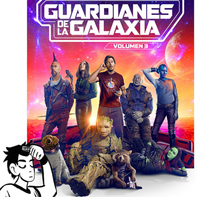 episode Guardianes de la Galaxia Vol. 3 artwork