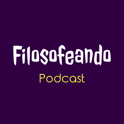 episode Filosofeando Ep. 1 (Cuarentena) artwork