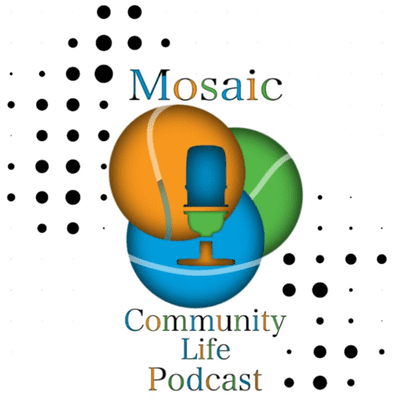 Mosaic's Community Life Podcast