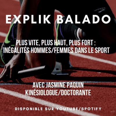 episode Plus vite, plus haut, plus fort: inégalités Hommes-Femmes dans le sport. Ep.3 artwork