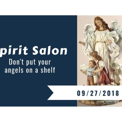 episode Spirit Salon - Don't Put Your Angels on a Shelf artwork