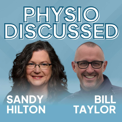 episode [Physio Discussed] Understanding pelvic pain: drivers, treatment & research with Dr Sandy Hilton and Bill Taylor artwork
