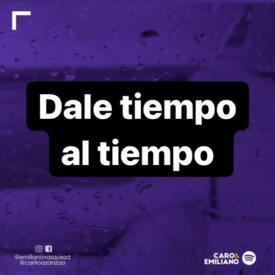 episode Dale Tiempo al Tiempo artwork