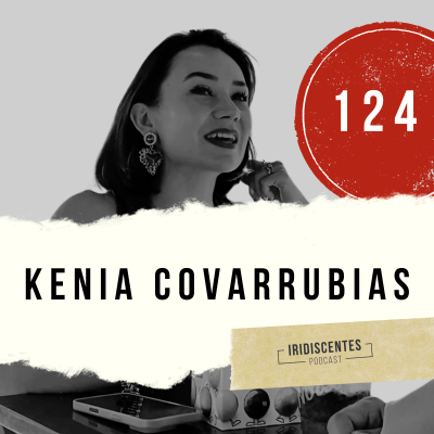 episode 124 | "Ser Auténticx Sin Perder Tu Estilo" | Un Cafecito con Kenia Covarrubias artwork