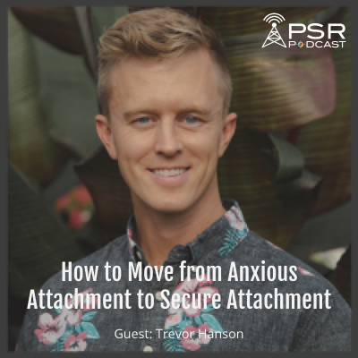 episode How to Move from Anxious Attachment to Secure Attachment artwork