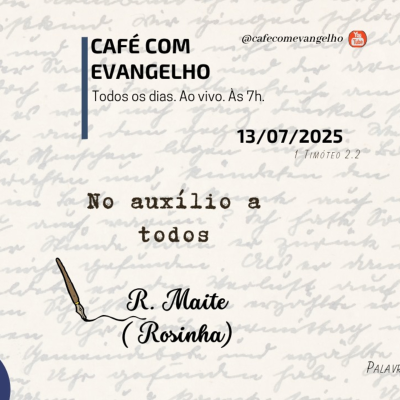 episode Café com Evangelho - 1 Timóteo 1.15 - No auxílio a todos artwork