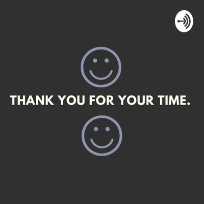 episode Thank You For Your Time Trailer artwork