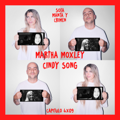 episode 4x09 Especial Halloween: Martha Moxley & Cindy Song artwork