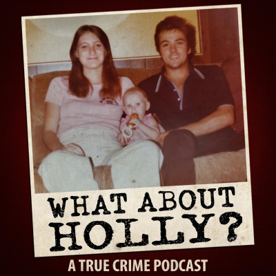 episode What About Holly? (Ep. 9) artwork