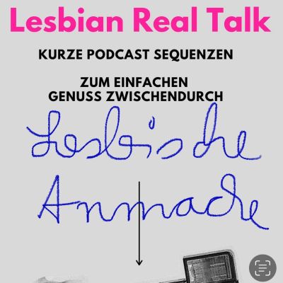 episode Lesbische Anmache - Klartext bitte, ihr Hetero-Frauen artwork