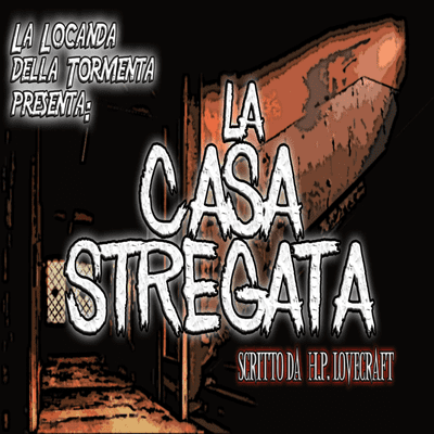 Audiolibro La Casa Stregata - HP Lovecraft