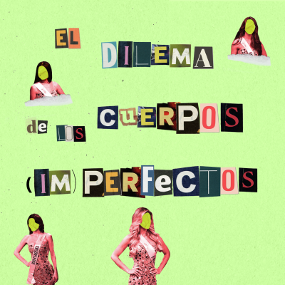 El dilema de los cuerpos (im)perfectos