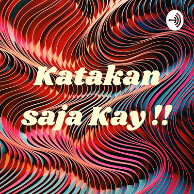 episode Katakan saja Kay !! (Trailer) artwork