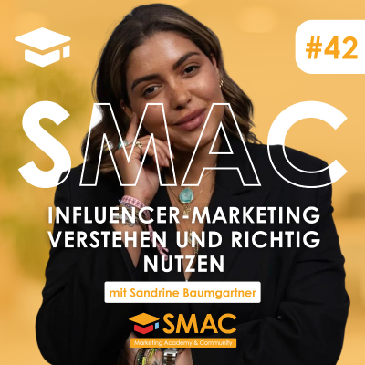 episode Influencer-Marketing verstehen und richtig nutzen | Sandrine Baumgartner artwork