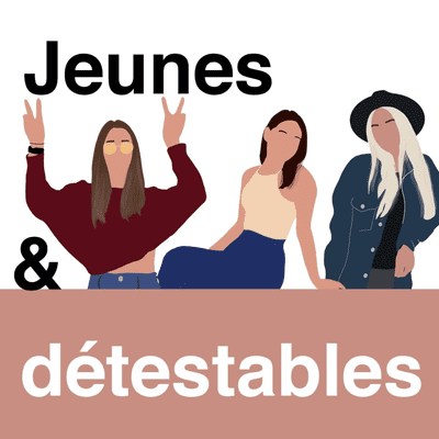 Imagen de portada del programa Jeunes et détestables