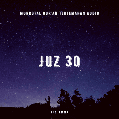 episode Juz 30 Full Audio Terjemahan artwork