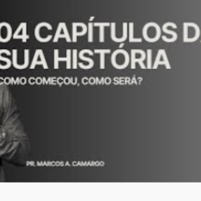 episode 04 Capitulos da sua história - como começou, como será! artwork