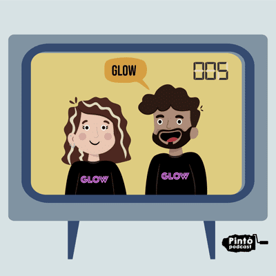 episode 005 - Glow artwork