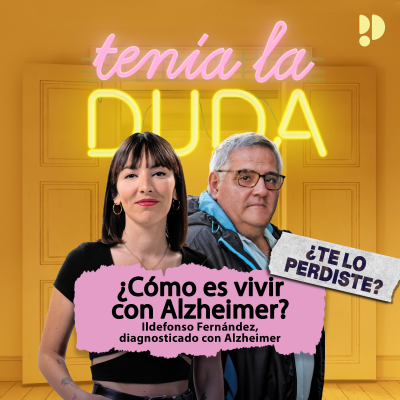 episode ¿Te lo perdiste? | ¿Cómo es vivir con Alzheimer, la enfermedad del olvido? artwork