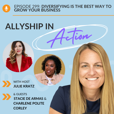 episode 299: Diversifying is the Best Way to Grow Your Business with Charlene Polite Corley and Stacie De Armas artwork