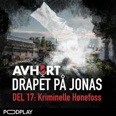 episode Drapet på Jonas Del 17: Kriminelle Hønefoss artwork