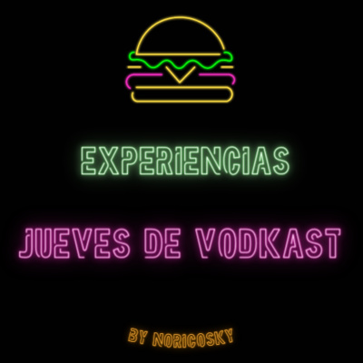 episode Jueves de Vodkast | T3. EP.3 | Experiencias artwork