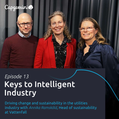 episode 13. Driving change and sustainability in the utilities industry with Annika Ramsköld, Head of Sustainability at Vattenfall artwork