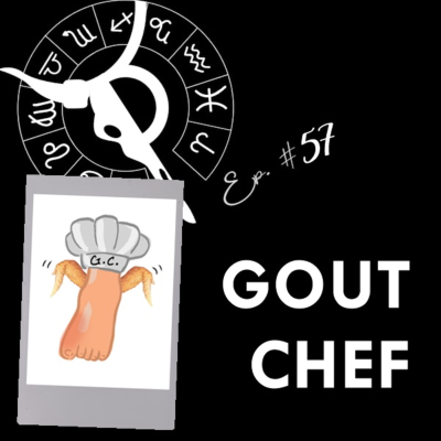 episode GOUT CHEF | Taurus Thing Pod #57 artwork
