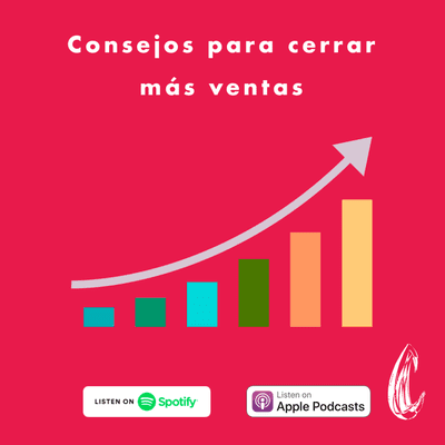 episode Consejos para cerrar más ventas (Ep.10). artwork