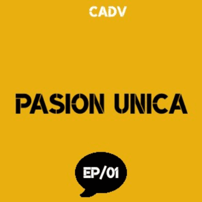 episode PASIÓN ÚNICA EP/01 artwork