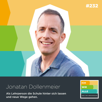 episode Jonatan Dollenmeier: Als Lehrperson die Schule hinter sich lassen und neue Wege gehen. artwork
