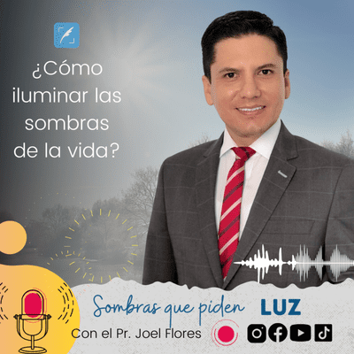 episode DE LAS SOMBRAS A LA LUZ artwork