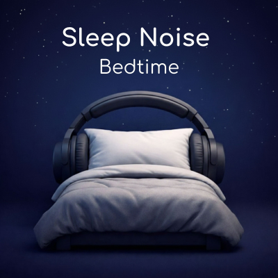 Cover image Sleep Noise Bedtime
