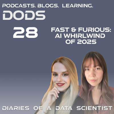 episode #28 Fast & Furious: AI Whirlwind of 2025 -DODS artwork