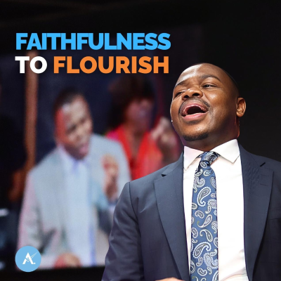 episode Faithfulness to Flourish | Pastor Abraham Tshabuse | Activefaith Church artwork