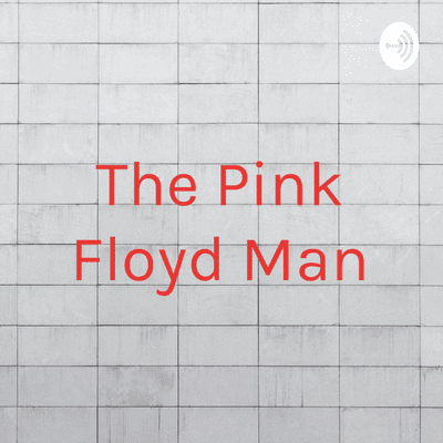 episode The Pink Floyd Man (Trailer) artwork