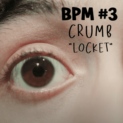 episode BPM #3: Crumb - Locket artwork