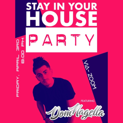 episode Stay In Your House Party vol. 1 - DJ Dom Nagella // @domnagella // (Electronica, Hip Hop, Top 40) artwork