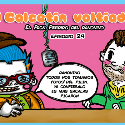 episode EL Calcetin Voltiado: Ep. 24 El Pack Perdido del danonino artwork