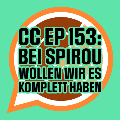 episode CC153: Bei Spirou wollen wir es komplett haben artwork