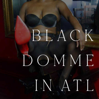 Black Domme in Atlanta