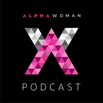 Alpha Woman Podcast
