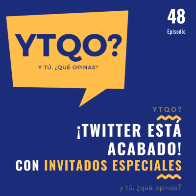 episode ¡Es el fin de Twitter! artwork