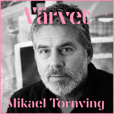 episode Mikael Tornving: Maskulinitet, döden och frihetsdansen artwork