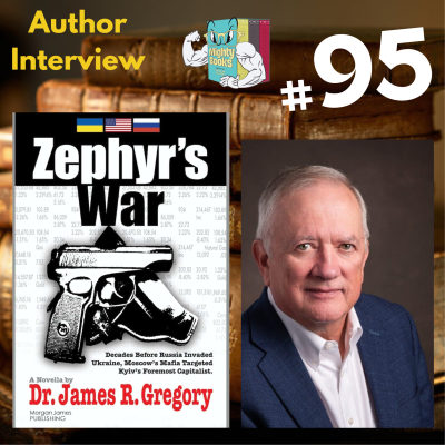 episode #95: Corporate Branding, A.I., and Ukraine/Russia Relations with Author, Dr. James R. Greagory artwork