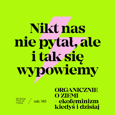 episode ORGANICZNIE O ZIEMI - ekofeminizm kiedyś i dzisiaj artwork
