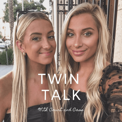 Twin Talk with Court and Cass