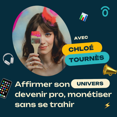 episode Podcast & créativité : affirmer son univers, devenir pro, monétiser sans se trahir – avec Chloé du Cloclo Club [INTERVIEW - CRÉATIVITÉ] artwork