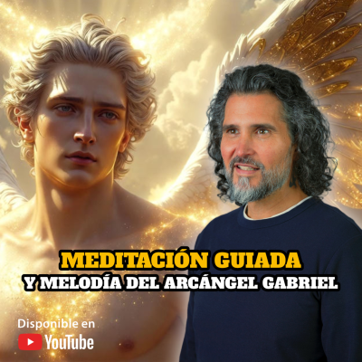 episode Meditación guiada y Melodía del Arcángel Gabriel ✨🕊️ artwork